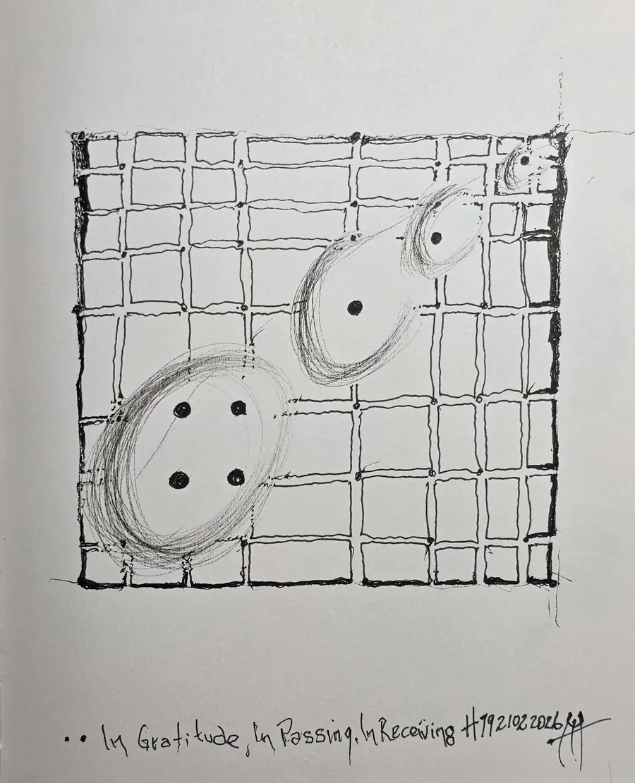 In Gratitude, In Passing, In Receiving. H7921022026 (2026) by HB Barry Strasbourg-Thompson. W/N black Fineliner on 75lb. A/f sketchbook paper 11" x 8.5".